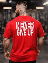 NEVER GIVE UP TEE