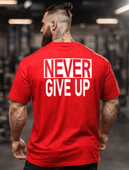 NEVER GIVE UP TEE